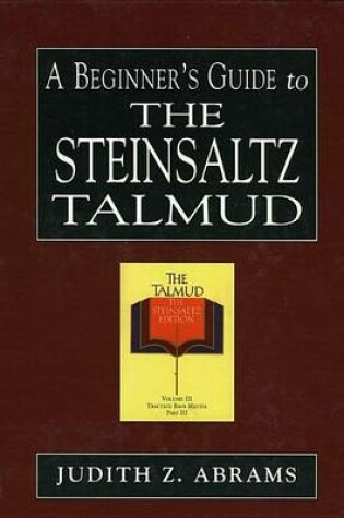 Cover of Beginner's Guide to the Steinsaltz Talmud