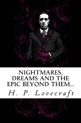 Book cover for Nightmares, dreams and the epic beyond them...