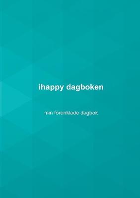 Book cover for ihappy dagboken