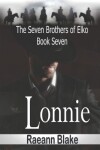 Book cover for Lonnie (The Seven Brothers of Elko