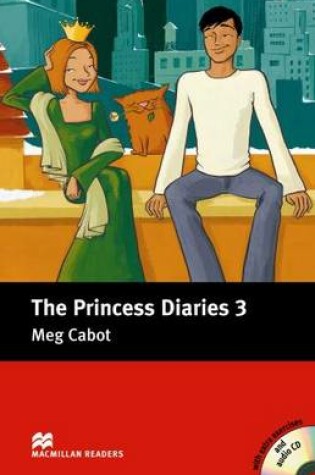 Cover of Macmillan Readers Princess Diaries 3 The Pre Intermediate Pack