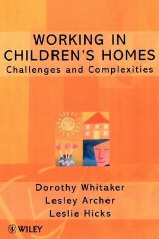 Cover of Working in Children's Homes