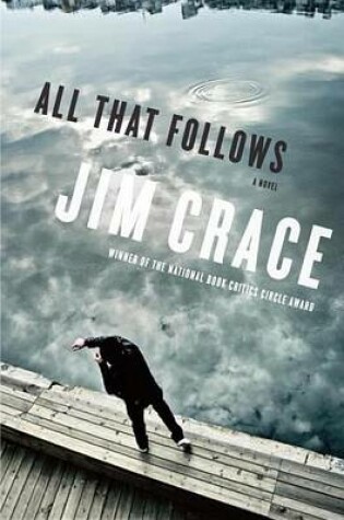 Cover of All That Follows: A Novel