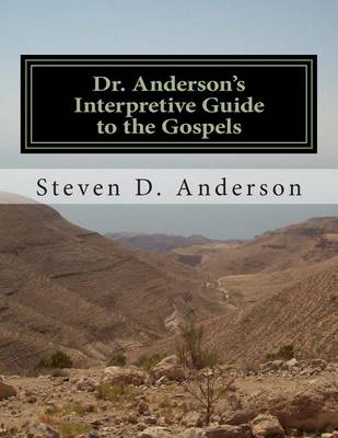 Cover of Dr. Anderson's Interpretive Guide to the Gospels