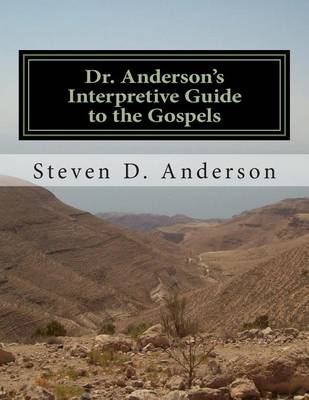 Book cover for Dr. Anderson's Interpretive Guide to the Gospels