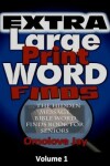 Book cover for Extra Large Print Word-Finds