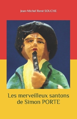 Book cover for Les merveilleux santons de Simon PORTE