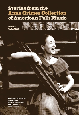 Book cover for Stories from the Anne Grimes Collection of American Folk Music