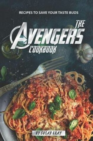 Cover of The Avengers Cookbook