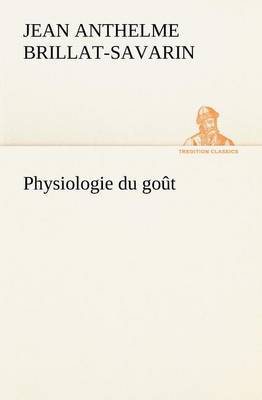 Book cover for Physiologie du goût