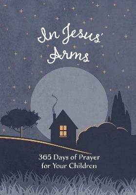 Book cover for In Jesus' Arms