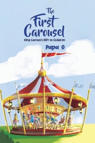Cover of The First Carousel