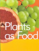 Book cover for Plants as Food (Plant Facts)