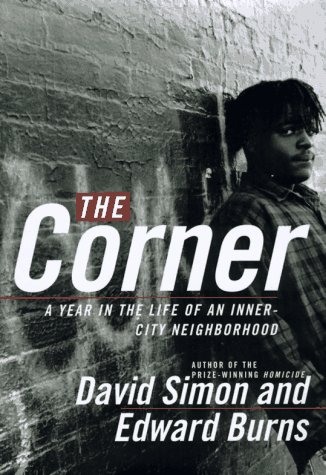 Book cover for The Corner: a Year in the Life of an Inner-City Neighborhood