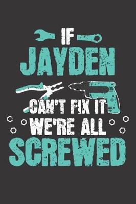 Book cover for If JAYDEN Can't Fix It