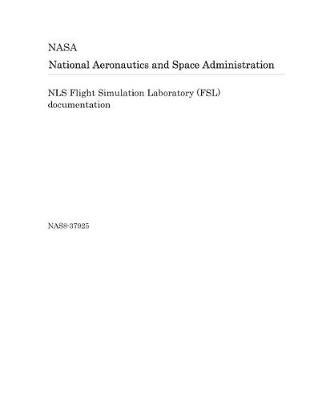 Book cover for Nls Flight Simulation Laboratory (Fsl) Documentation