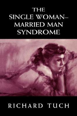 Book cover for The Single Woman-Married Man Syndrome