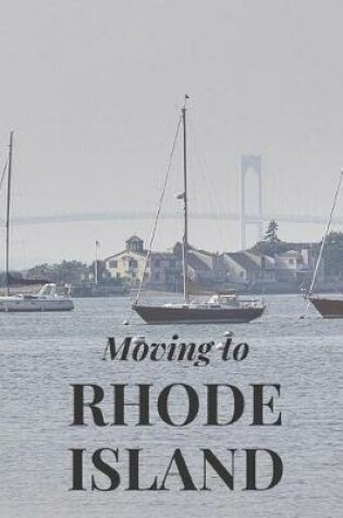 Cover of Moving to Rhode Island