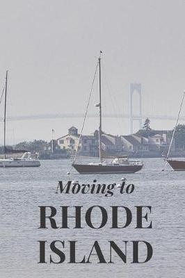 Book cover for Moving to Rhode Island