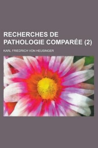 Cover of Recherches de Pathologie Comparee (2)