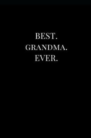 Cover of Best. Grandma. Ever.