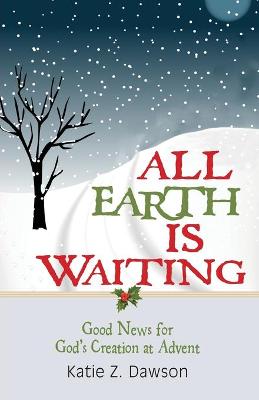 Book cover for All Earth Is Waiting