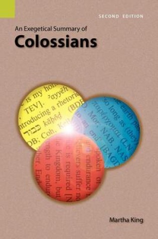 Cover of An Exegetical Summary of Colossians, 2nd Edition
