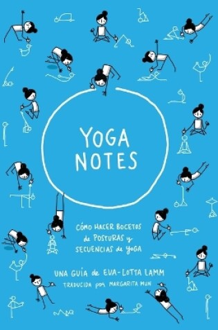 Cover of Yoganotes - Dibujando figuras de palitos para yoga