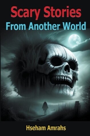 Cover of Scary Stories From Another World