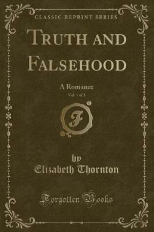 Cover of Truth and Falsehood, Vol. 1 of 3