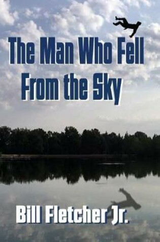 Cover of The Man Who Fell From the Sky (Hardcover)