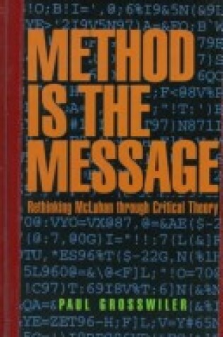 Cover of The Method is the Message -