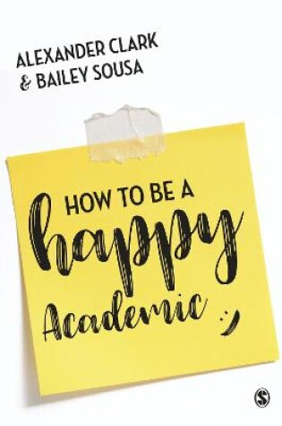 Cover of How to Be a Happy Academic