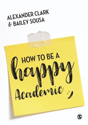 Book cover for How to Be a Happy Academic