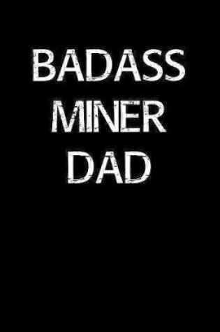 Cover of Badass Miner Dad