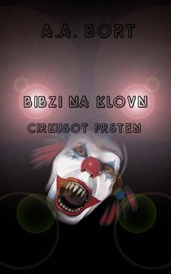 Book cover for Bibzi Na Klovn Cirkusot Prsten