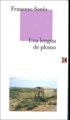 Book cover for Una Lengua de Plomo
