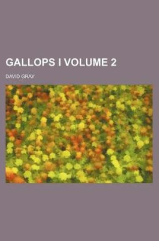 Cover of Gallops I Volume 2