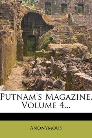 Cover of Putnam's Magazine, Volume 4...