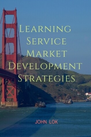 Cover of Learning Service Market development Strategies