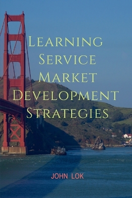 Book cover for Learning Service Market development Strategies