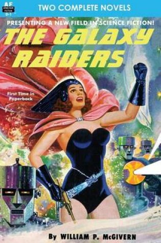 Cover of The Galaxy Raiders/Space Station #1