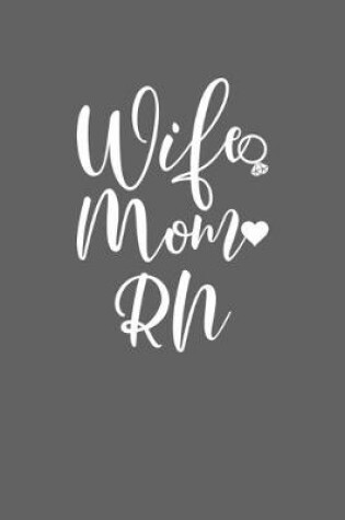 Cover of Wife Mom RN