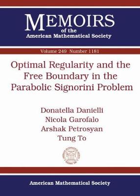 Book cover for Optimal Regularity and the Free Boundary in the Parabolic Signorini Problem