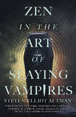 Book cover for Zen in the Art of Slaying Vampires