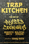 Book cover for Trap Kitchen: The Art of Street Cocktails