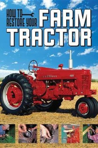 Cover of How to Restore Your Farm Tractor