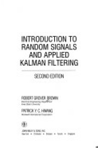 Cover of Introduction to Random Signals and Applied Kalman Filtering