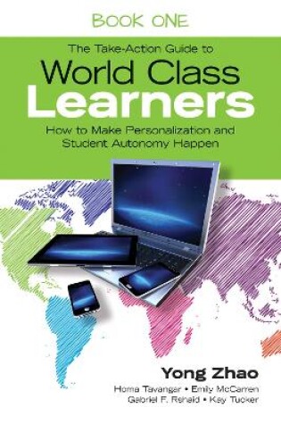 Cover of The Take-Action Guide to World Class Learners Book 1