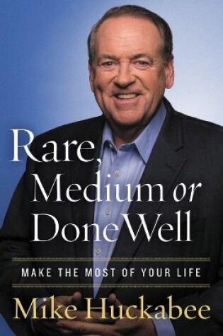 Cover of Rare, Medium, or Done Well